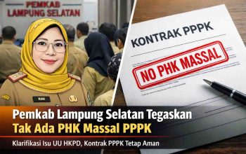 Pemkab Lampung Selatan Tegaskan Tak Ada PHK Massal PPPK