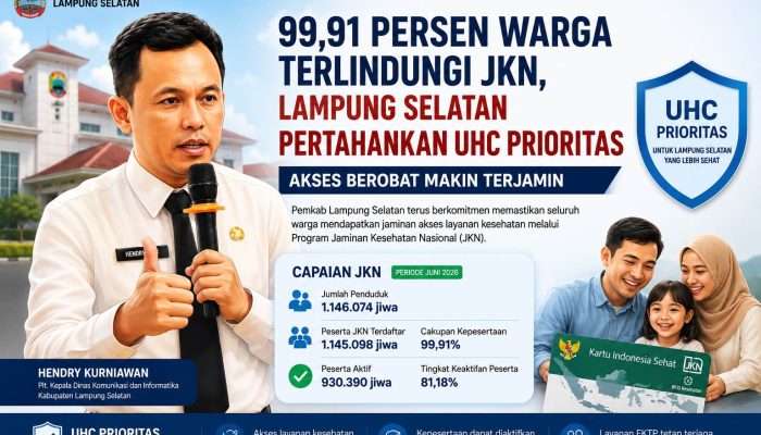 Akses Berobat Kian Terjamin, 99,91 Persen Warga Lampung Selatan Terlindungi JKN