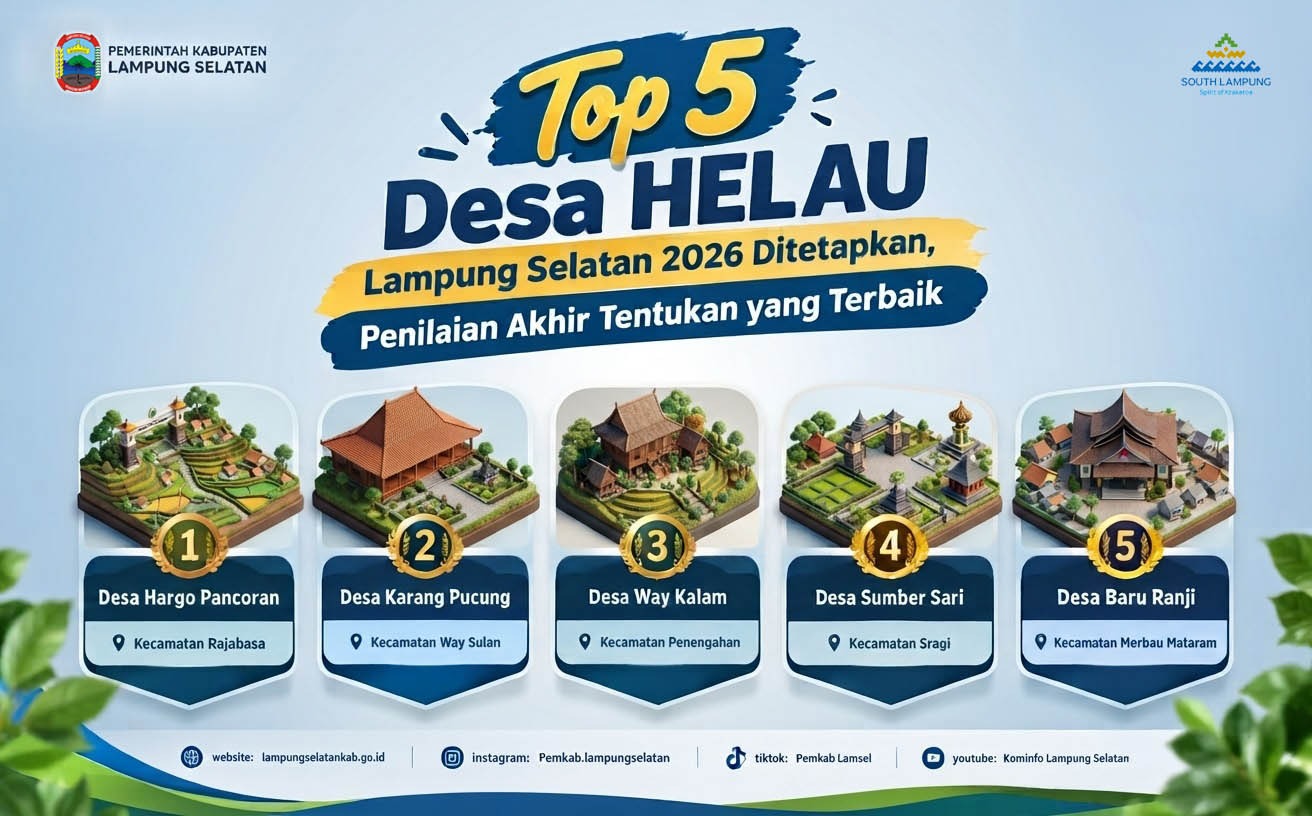 Top 5 Desa HELAU Lampung Selatan 2026 Ditetapkan, Penilaian Akhir Tentukan yang Terbaik